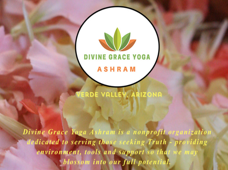 Divine Grace Ashram now serving the Verde Valley & beyond